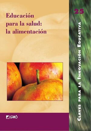 EDUCACIN PARA LA SALUD: LA ALIMENTACIN