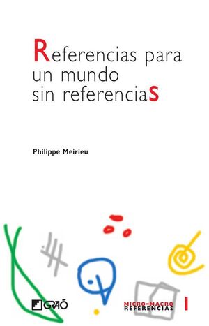 REFERENCIAS PARA UN MUNDO SIN REFERENCIAS