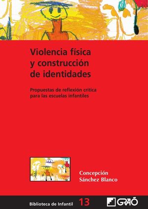 VIOLENCIA FSICA Y CONSTRUCCIN DE IDENTIDADES