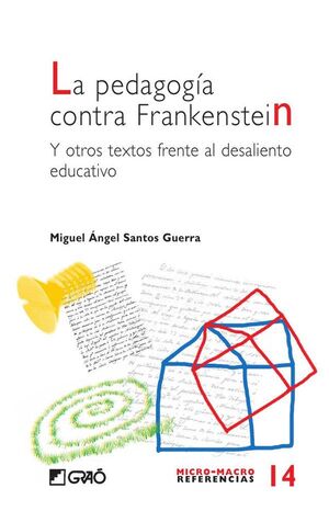LA PEDAGOG�A CONTRA FRANKENSTEIN