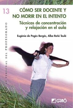 C�MO SER DOCENTE Y NO MORIR EN EL INTENTO