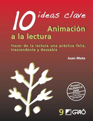 10 IDEAS CLAVE. ANIMACI�N A LA LECTURA