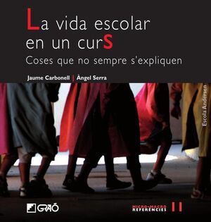 LA VIDA ESCOLAR EN UN CURS