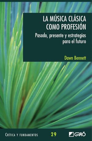 LA MSICA CLSICA COMO PROFESIN