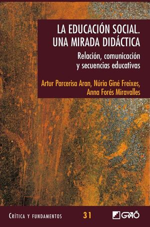 LA EDUCACI�N SOCIAL. UNA MIRADA DID�CTICA.
