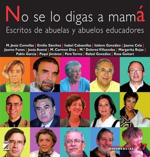 NO SE LO DIGAS A MAM