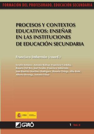 PROCESOS Y CONTEXTOS EDUCATIVOS: ENSEAR EN LAS INSTITUCIONES DE EDUCACIN SECUNDARIA