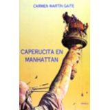 CAPERUCITA EN MANHATTAN (COL. LAS TRES EDADES)