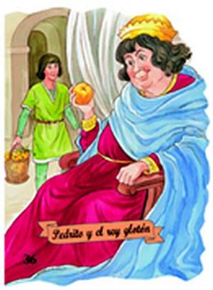 PEDRITO Y EL REY GLOTON