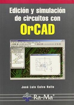 EDICI�N Y SIMULACI�N DE CIRCUITOS CON ORCAD