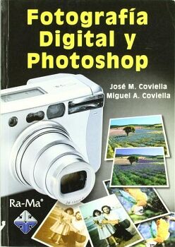 FOTOGRAF�A DIGITAL Y PHOTOSHOP