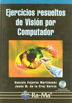 EJERCICIOS RESUELTOS DE VISI�N POR COMPUTADOR