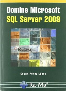 DOMINE MICROSOFT SQL SERVER 2008