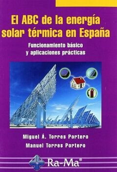 EL ABC DE LA ENERG�A SOLAR T�RMICA EN ESPA�A