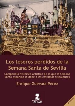 LOS TESOROS PERDIDOS DE LA SEMANA SANTA DE SEVILLA