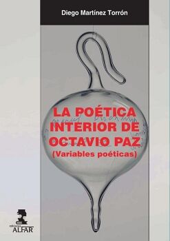 LA PO�TICA INTERIOR DE OCTAVIO PAZ