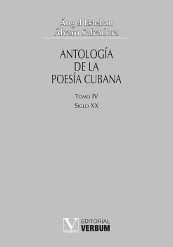 ANTOLOGA DE LA POESA CUBANA. TOMO IV
