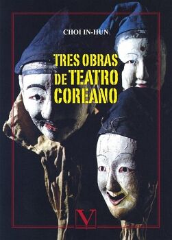TRES OBRAS DE TEATRO COREANO