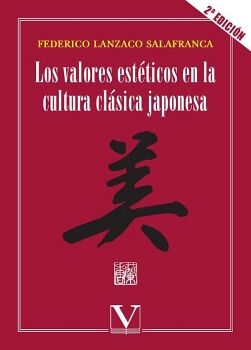 LOS VALORES EST�TICOS EN LA CULTURA CL�SICA JAPONESA