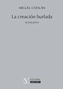LA CREACI�N BURLADA
