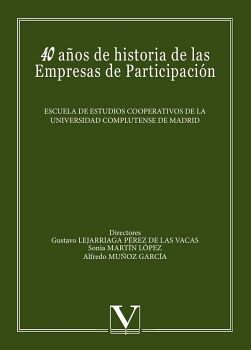 40 A�OS DE HISTORIA DE LAS EMPRESAS DE PARTICIPACI�N