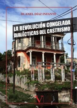 LA REVOLUCIN CONGELADA