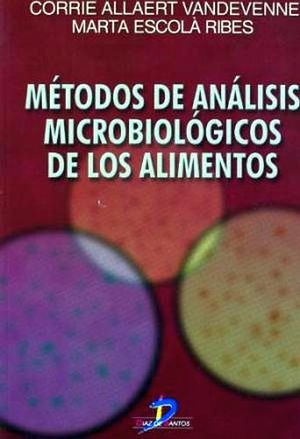 METODOS DE ANALISIS MICROBIOLOGICOS DE LOS ALIMENTOS