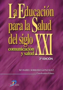 LA EDUCACI�N PARA LA SALUD DEL SIGLO XXI