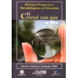 CRISTAL CON QUE SE MIRA, EL