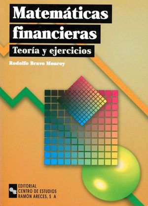 MATEMTICAS FINANCIERAS -TEORA Y EJERCICIOS-