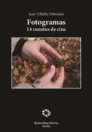 FOTOGRAMAS. 14 CUENTOS DE CINE. SEGUNDA EDICIN EDICIN