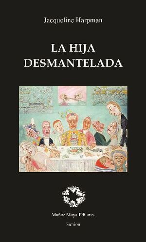 LA HIJA DESMANTELADA
