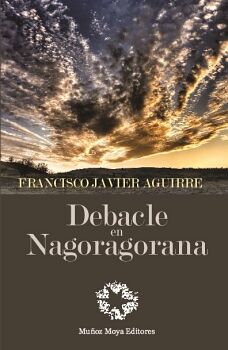 DEBACLE EN NAGORAGORANA