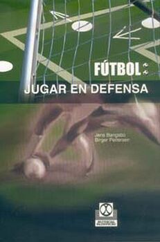 F�TBOL. JUGAR EN DEFENSA