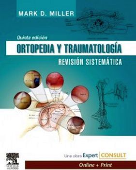 ORTOPEDIA Y TRAUMATOLOGIA -REVISION SISTEMATICA- 5ED