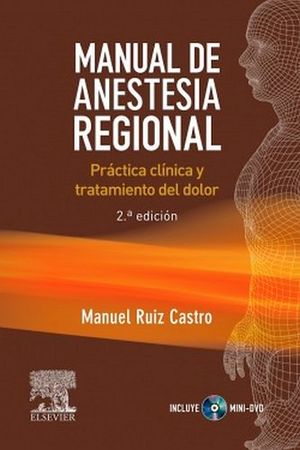 MANUAL DE ANESTESIA REGIONAL 2ED.