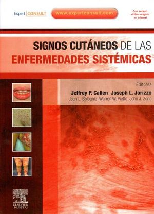 SIGNOS CUTANEOS DE LAS ENFERMEDADES SISTEMICAS 4ED.