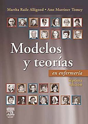 MODELOS Y TEORIAS DE ENFERMERIA 7ED.
