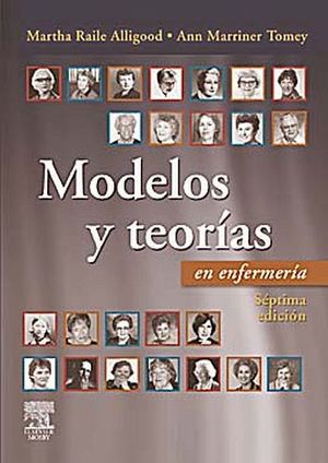 MODELOS Y TEORIAS DE ENFERMERIA 7ED.