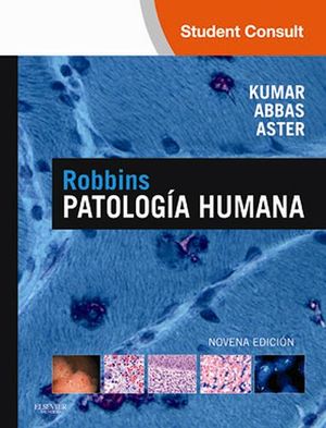 ROBBINS PATOLOGIA HUMANA  +STUDENT CONSULT 9ED.