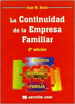 CONTINUIDAD DE LA EMPRESA FAMILIAR 2ED., LA