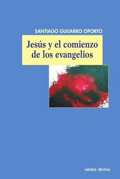 JES�S Y EL COMIENZO DE LOS EVANGELIOS