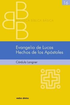EVANGELIO DE LUCAS. HECHOS DE LOS APSTOLES