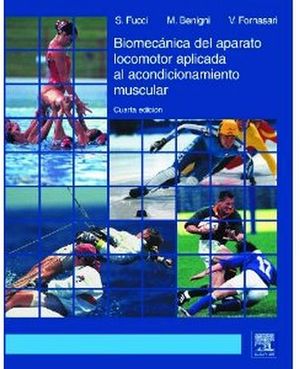 BIOMECNICA DEL APARATO LOCOMOTOR 4ED.