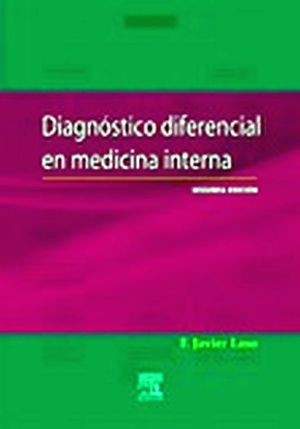 DIAGNOSTICO DIFERENCIAL EN MEDICINA INTERNA 2ED.