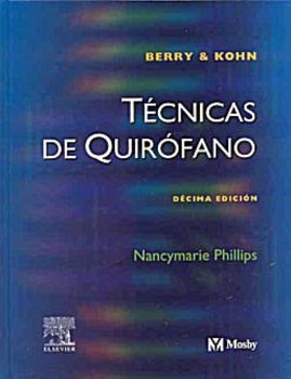 BERRY & KOHN TECNICAS DE QUIROFANO 10ED.