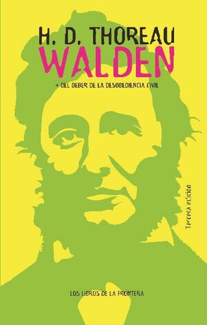 WALDEN/DEL DEBER DE LA DESOBEDIENCA CIVIL