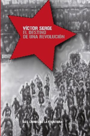 EL DESTINO DE UNA REVOLUCI�N