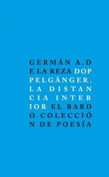 DOPPELG�NGER. LA DISTANCIA INTERIOR
