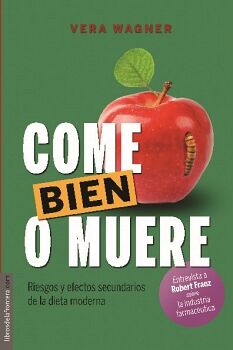 COME BIEN O MUERE